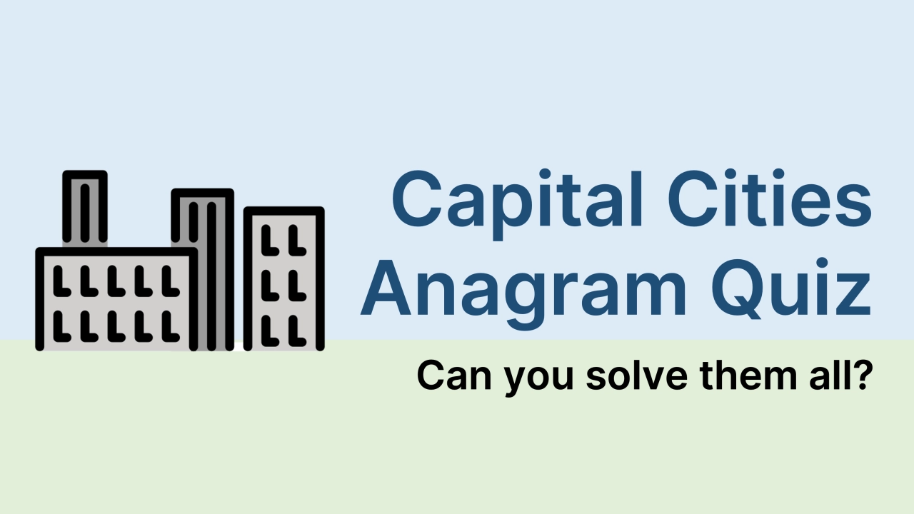 Capital city anagrams