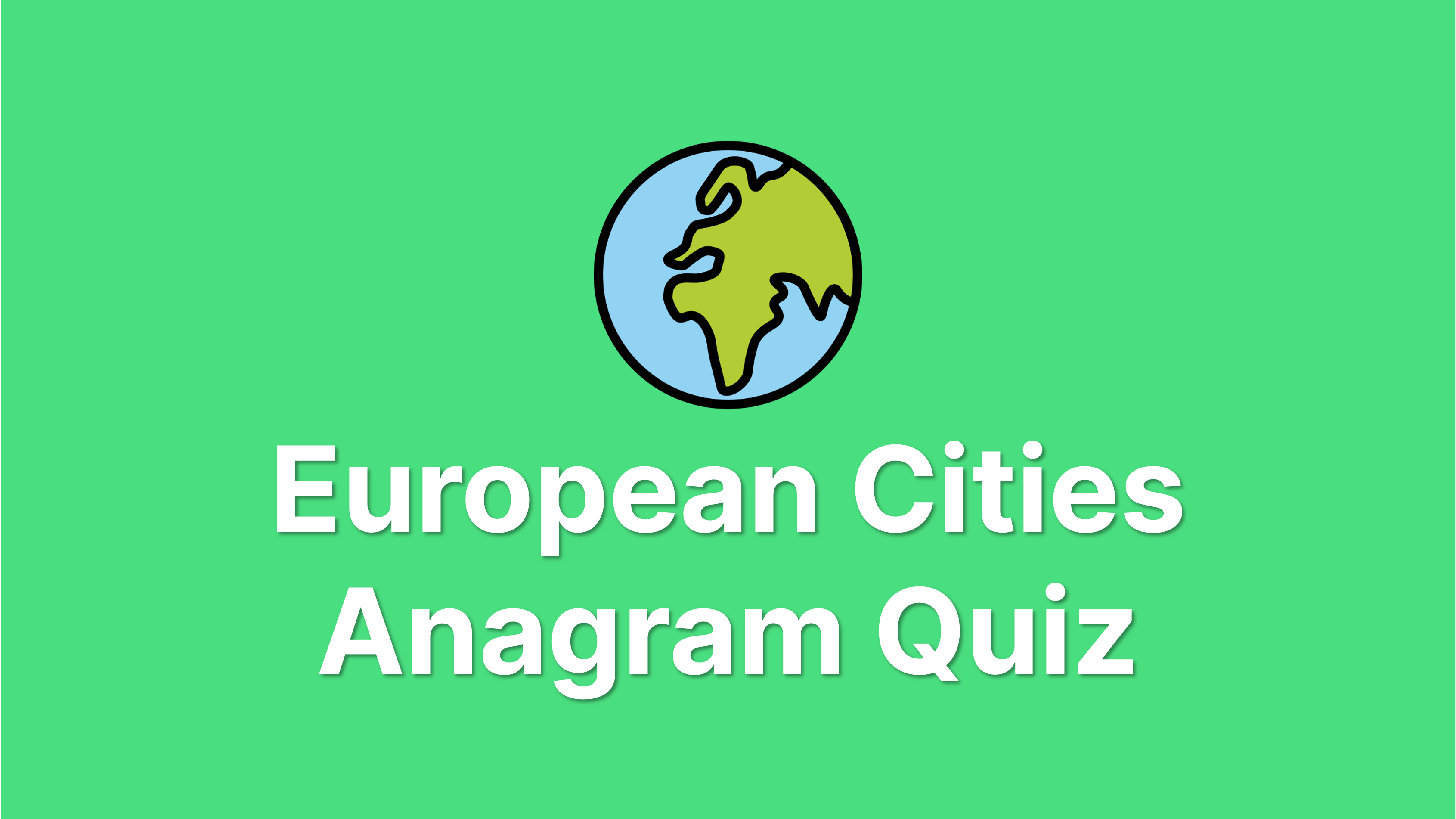 European Cities Anagram Quiz