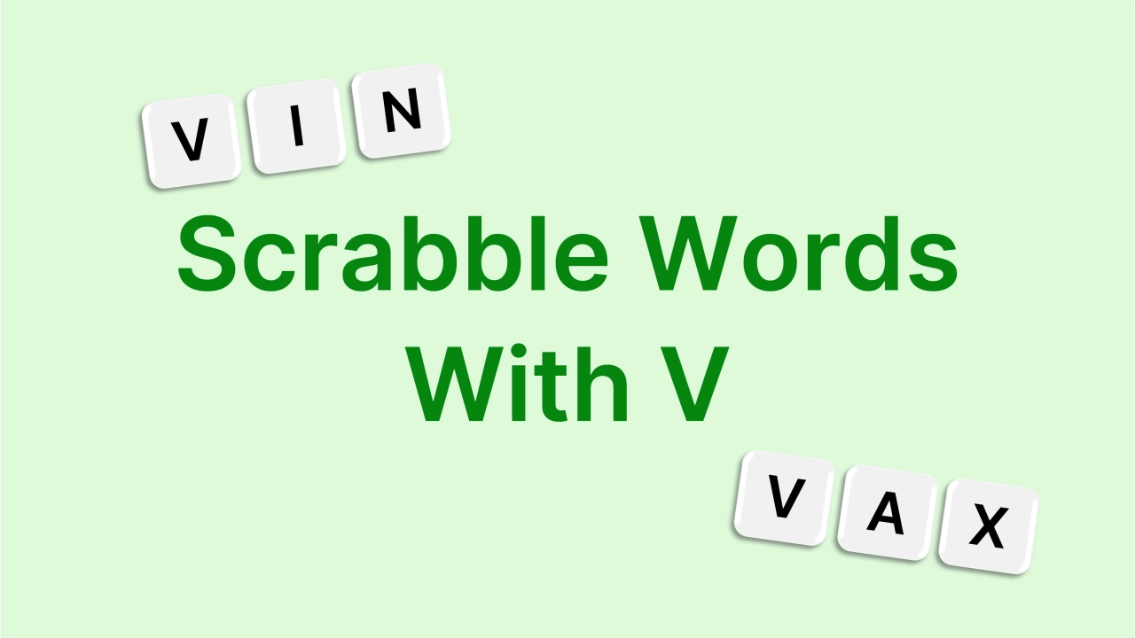 Scrabble words with the letter V